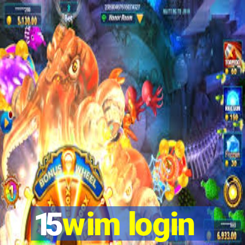 15wim login